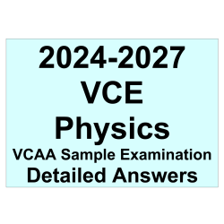 2024 VCAA VCE Physics Sample Exam Answers